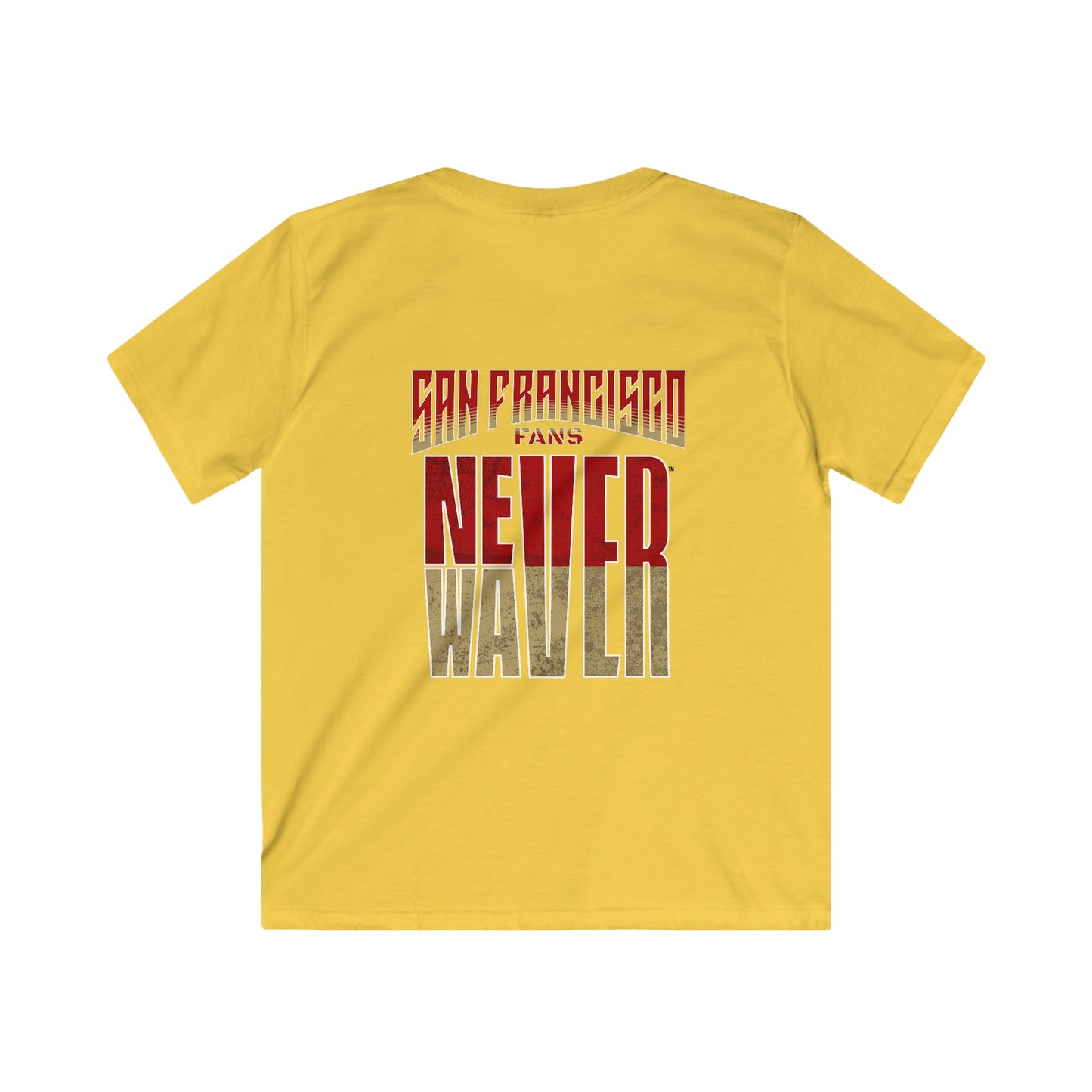 San Francisco Fans Never Waver Kids Softstyle Tee