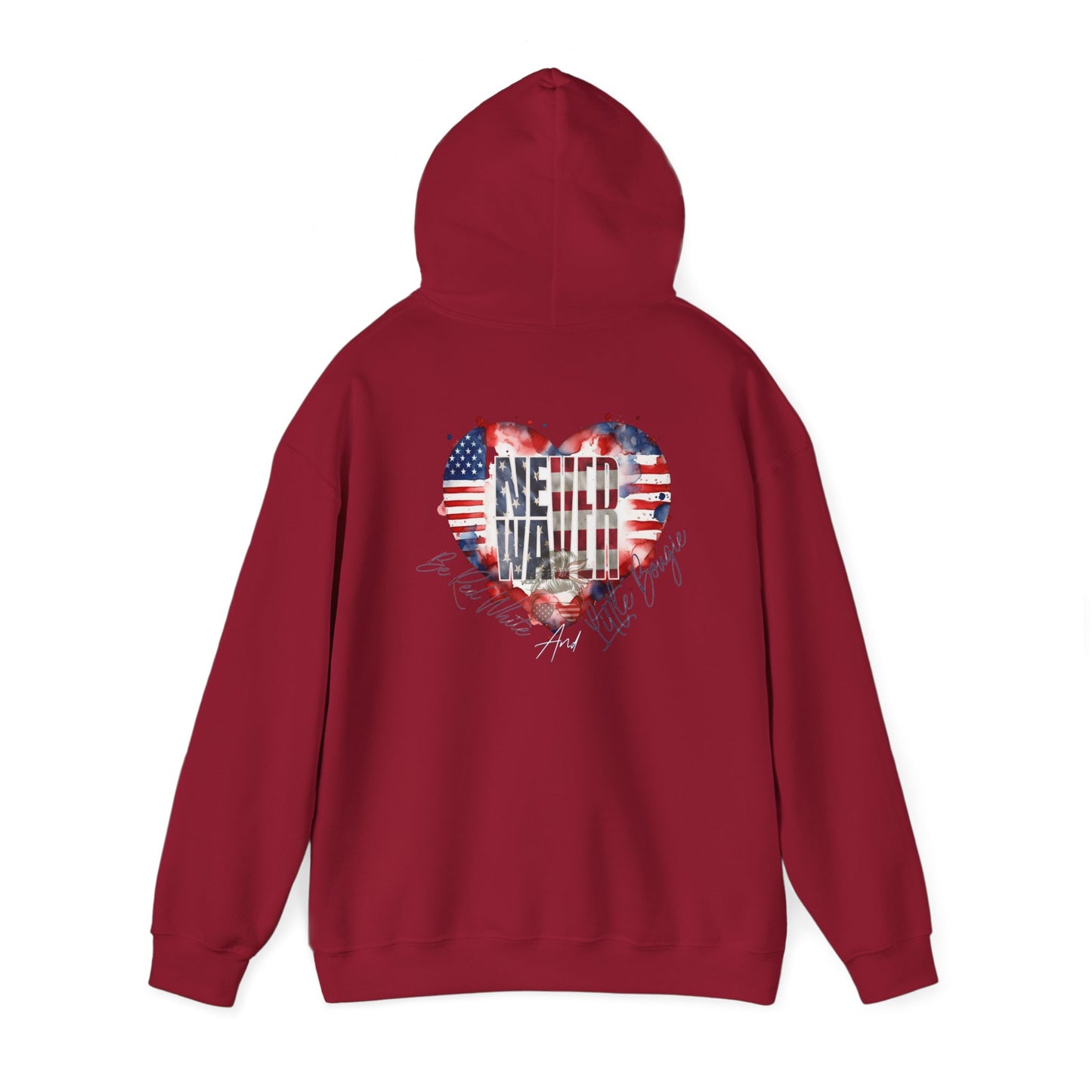 Never Waver Be Red White and a Little Bougie Unisex Heavy Blend™ Hooded Sweatshirt