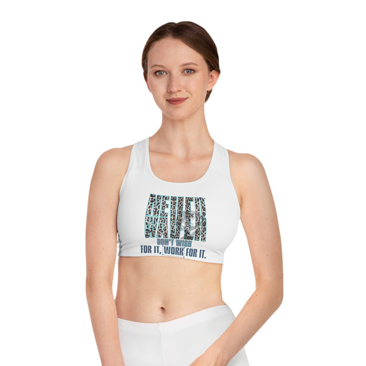 Never Waver Don't Wish For It Work For It Sports Bra (AOP)