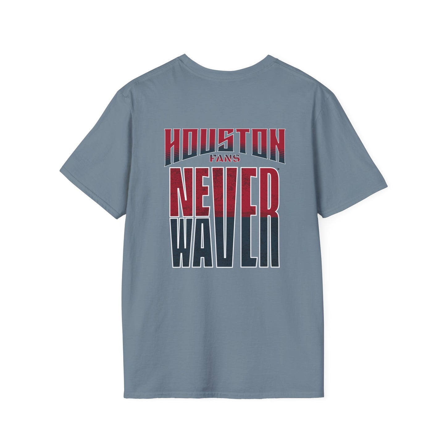 Huston Fans Never Waver Unisex Softstyle T-Shirt