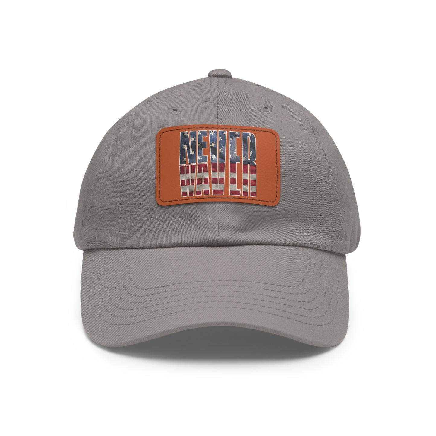 Never Waver Dad Hat with Leather Patch (Rectangle)