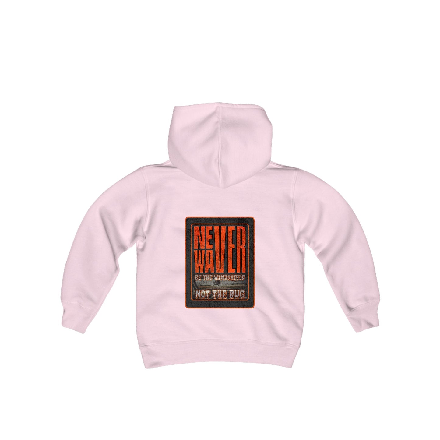 Youth Heavy Blend Hoodie - "Never Waver be the Windshield " Motivational Sweatshirt