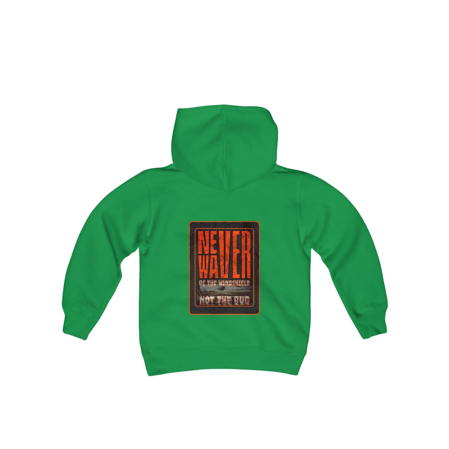 Youth Heavy Blend Hoodie - "Never Waver be the Windshield " Motivational Sweatshirt