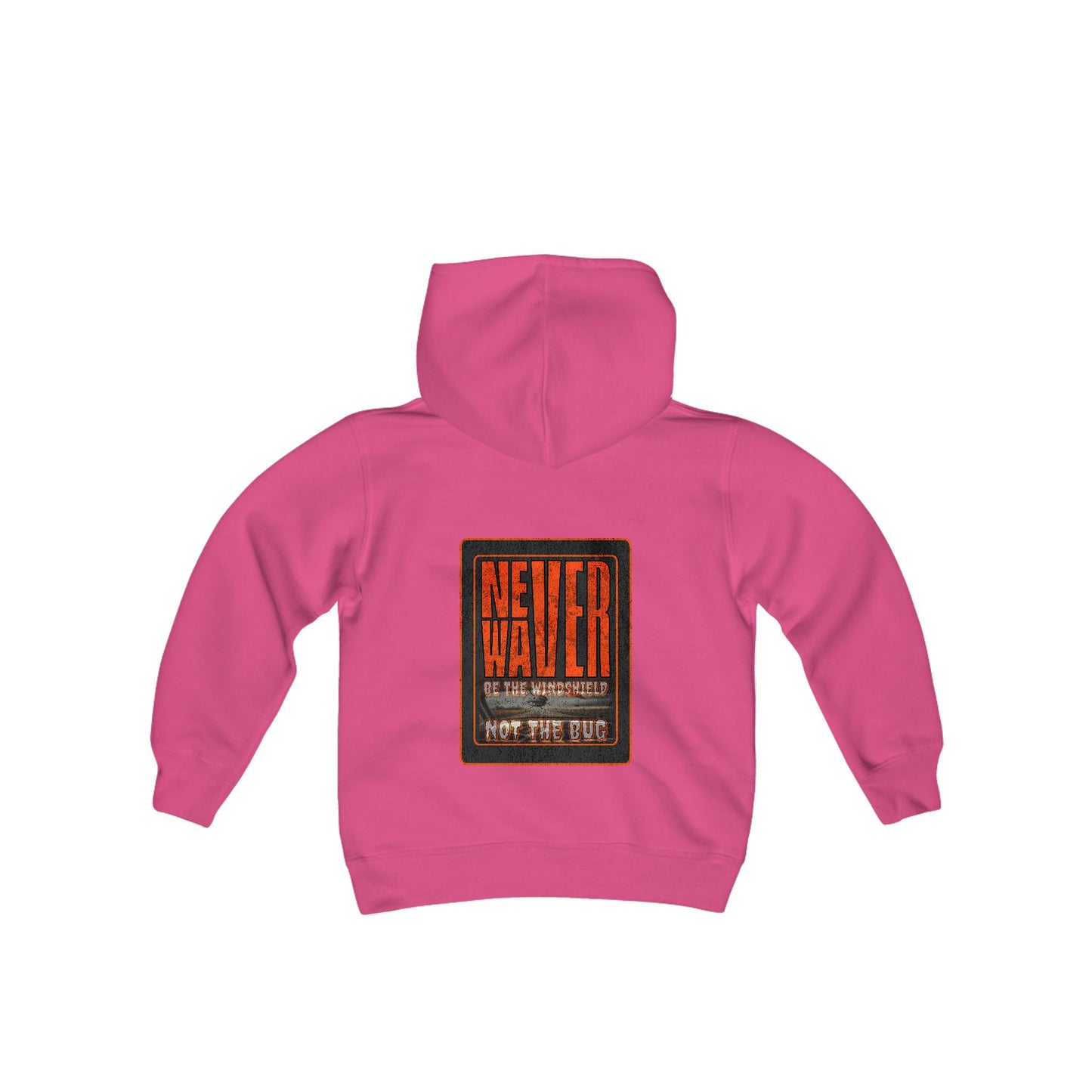 Youth Heavy Blend Hoodie - "Never Waver be the Windshield " Motivational Sweatshirt