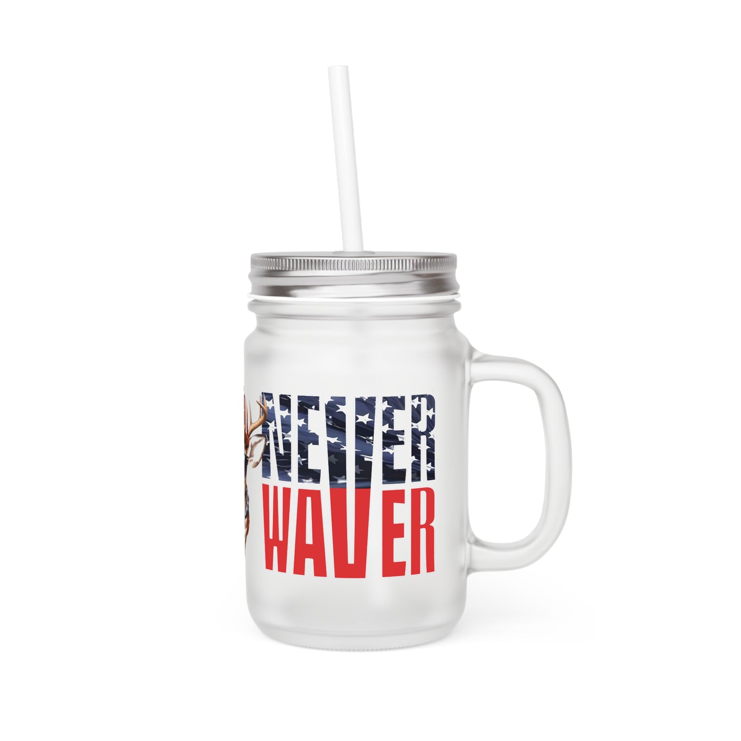 Never Waver Patriotic Mason Jar with Deer Design – Perfect for Summer Celebrations