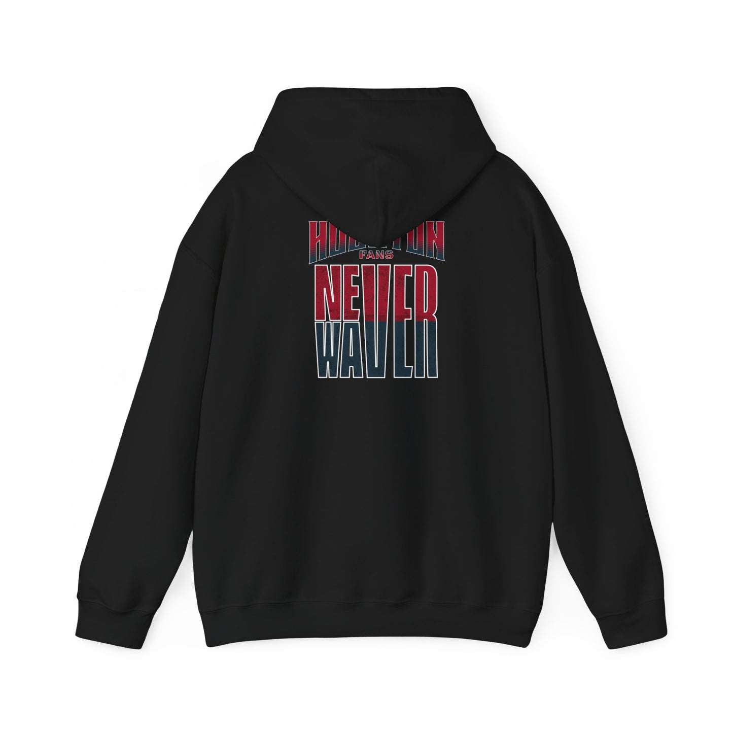 Huston Fans Never Waver Unisex Heavy Blend™ Hooded Sweatshirt