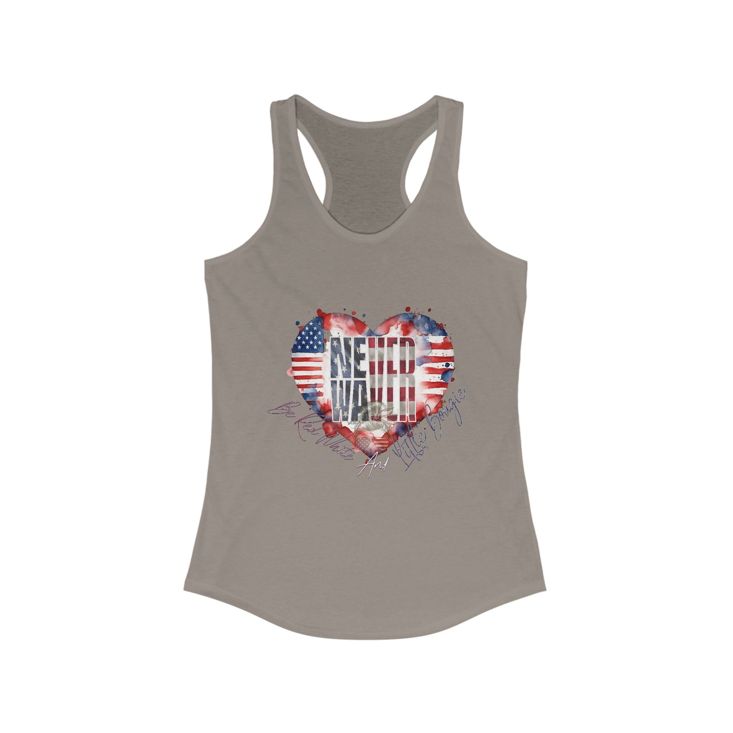 Never Waver Be Red White and a Little Bougie Women's Ideal Racerback Tank