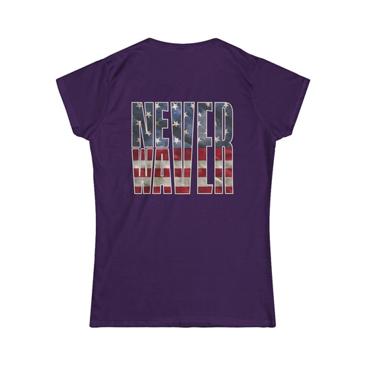 Never Waver Women's Softstyle Tee