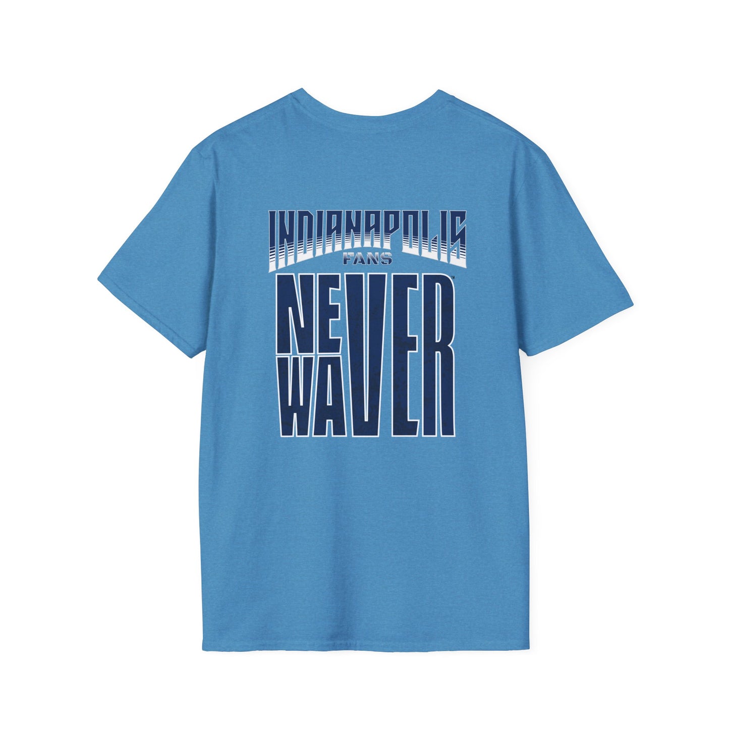 Indianapolis Fans Never Waver Unisex Softstyle T-Shirt