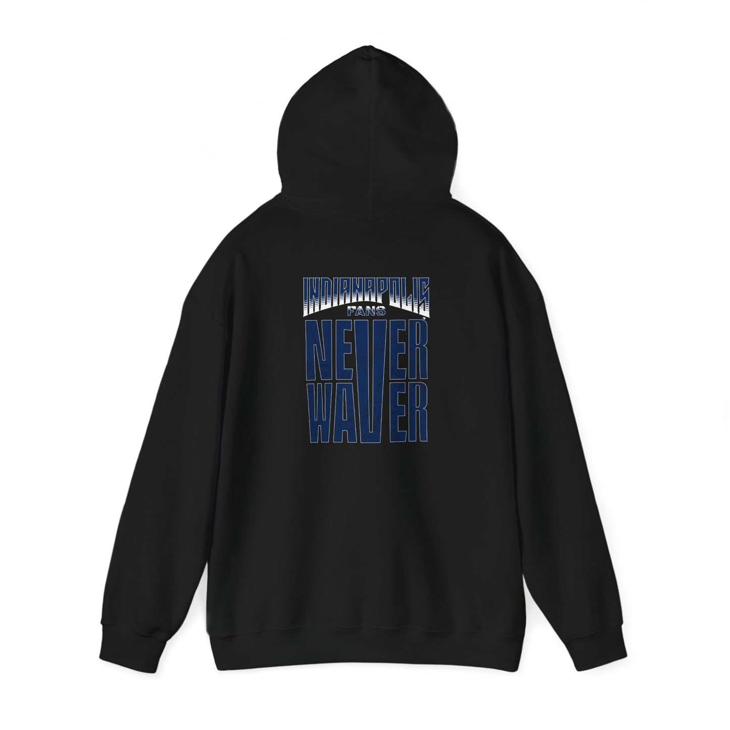 Indianapolis Fans Never Waver Unisex Heavy Blend™ Hooded Sweatshirt - Comfortable and Stylish for Everyday Wear