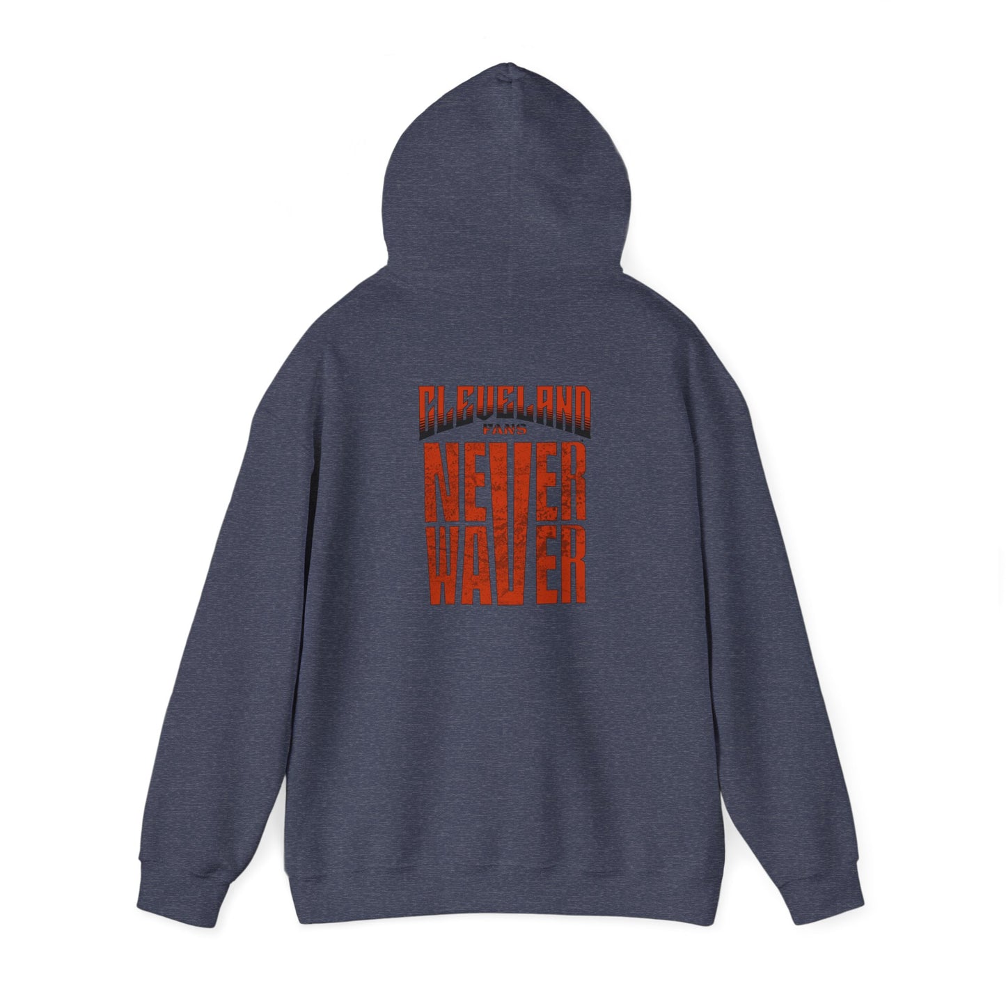 Cleveland Fans Never Waver Unisex Hooded Sweatshirt - Heavy Blend™