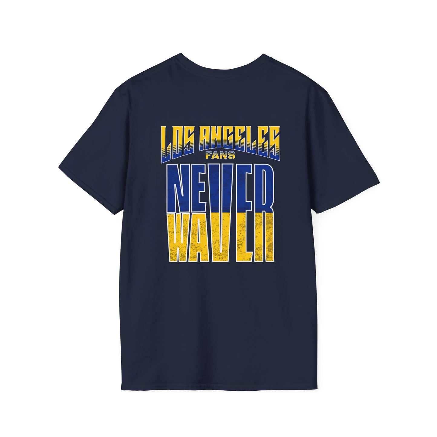 Los Angeles Fans Never Waver Unisex Softstyle T-Shirt