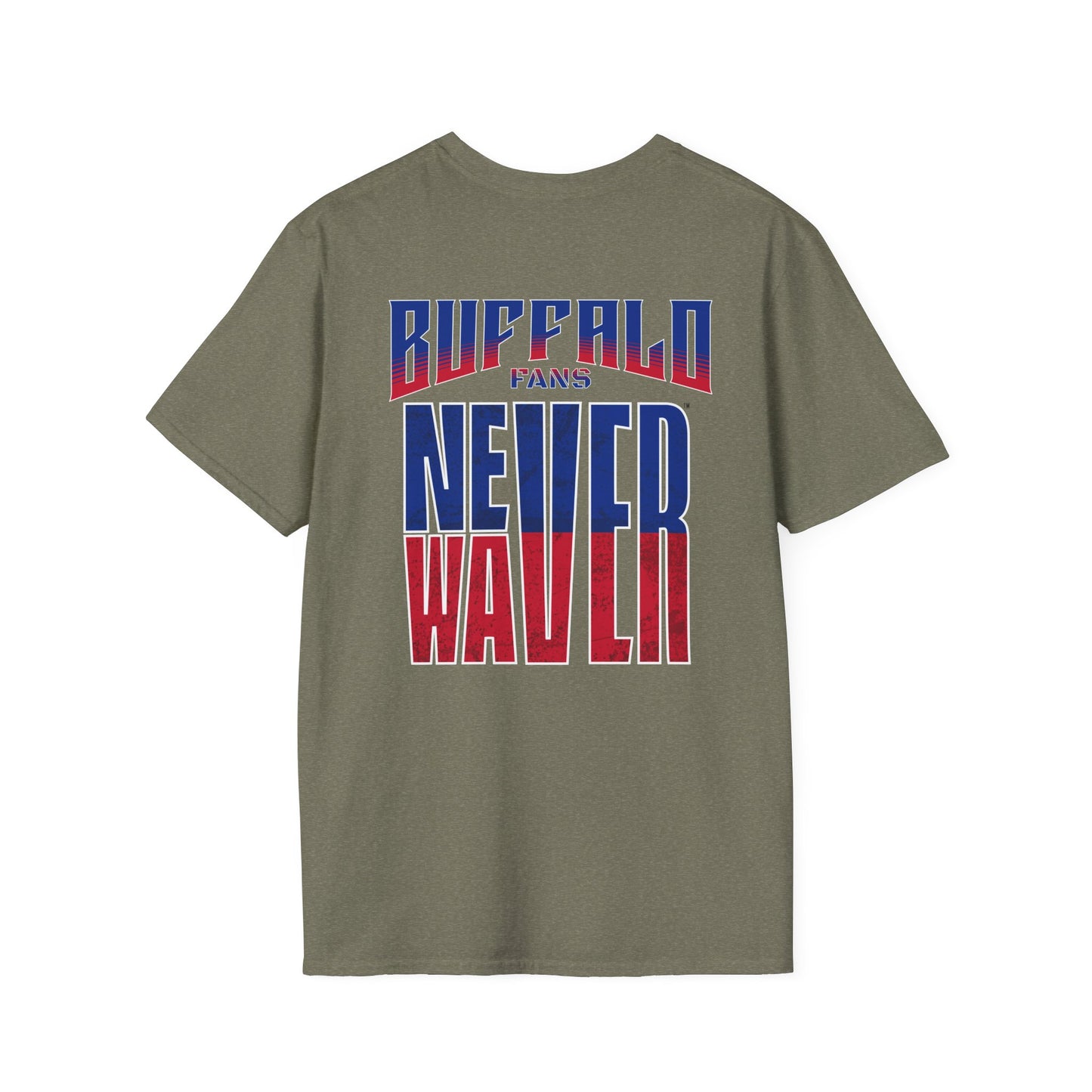 Buffalo Fans Never Waver Unisex Softstyle T-Shirt