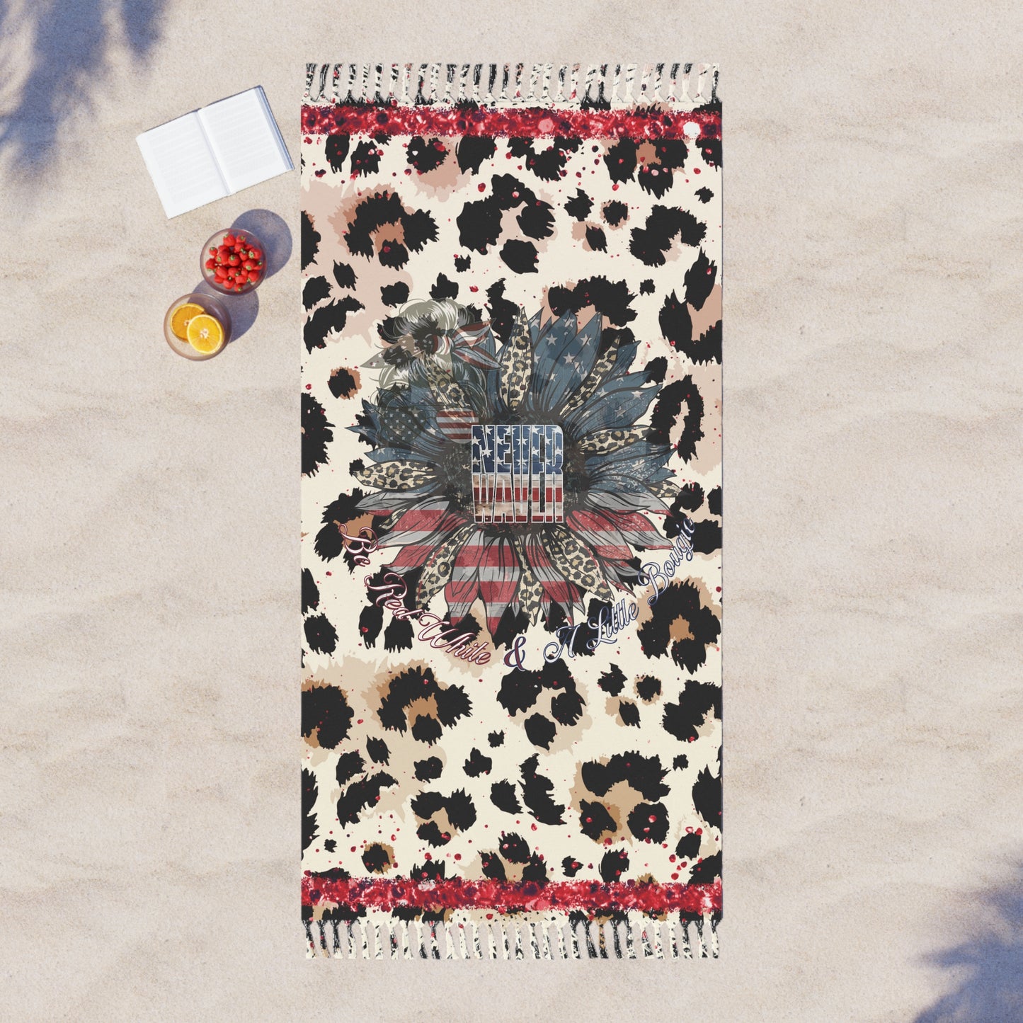 Never Waver Be Be Red White & A Little Bougie Boho Beach Towel with Floral and Animal Print Design