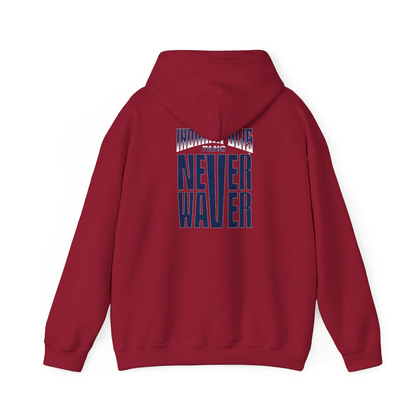 Indianapolis Fans Never Waver Unisex Heavy Blend™ Hooded Sweatshirt - Comfortable and Stylish for Everyday Wear