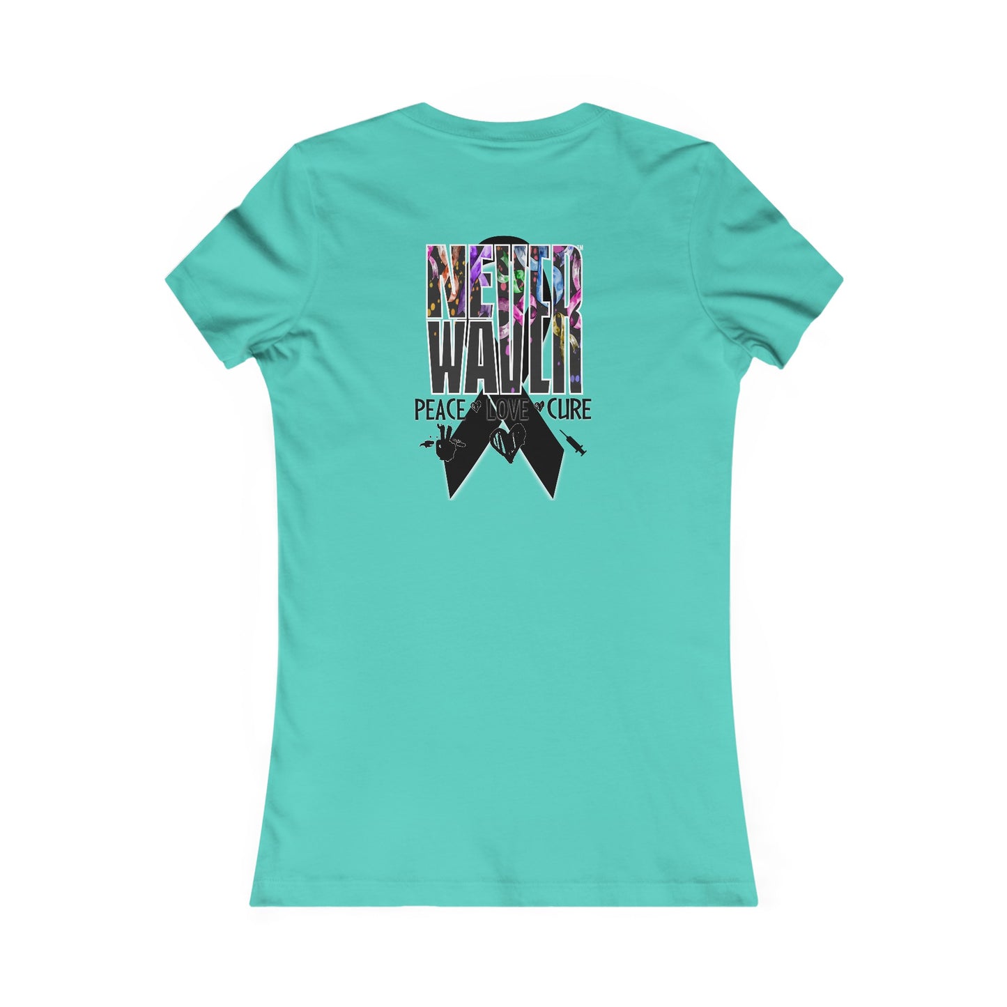 Never Waver Peace Love Cure Women's Favorite Tee