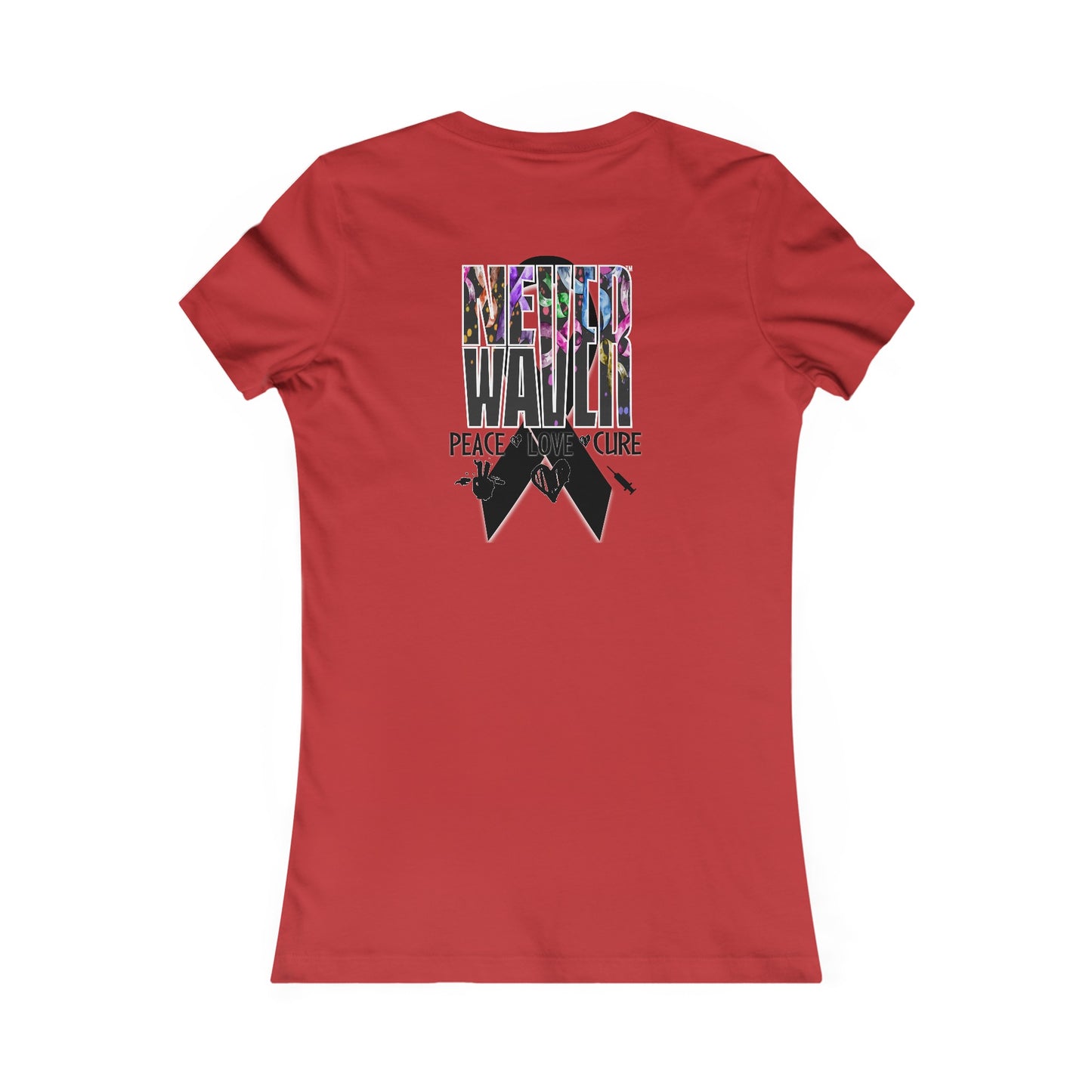 Never Waver Peace Love Cure Women's Favorite Tee