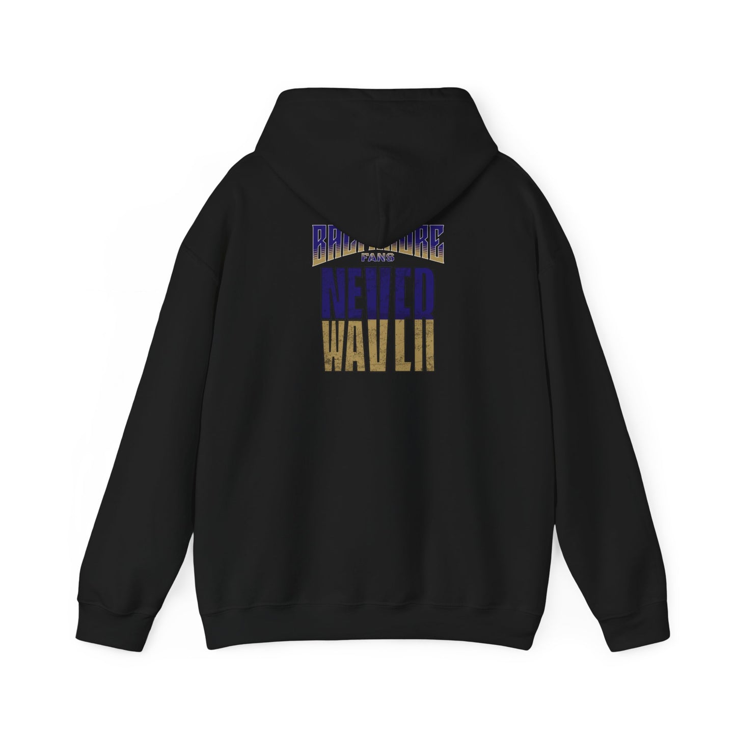 Baltimore Fans Never Waver Unisex Heavy Blend™ Hooded Sweatshirt