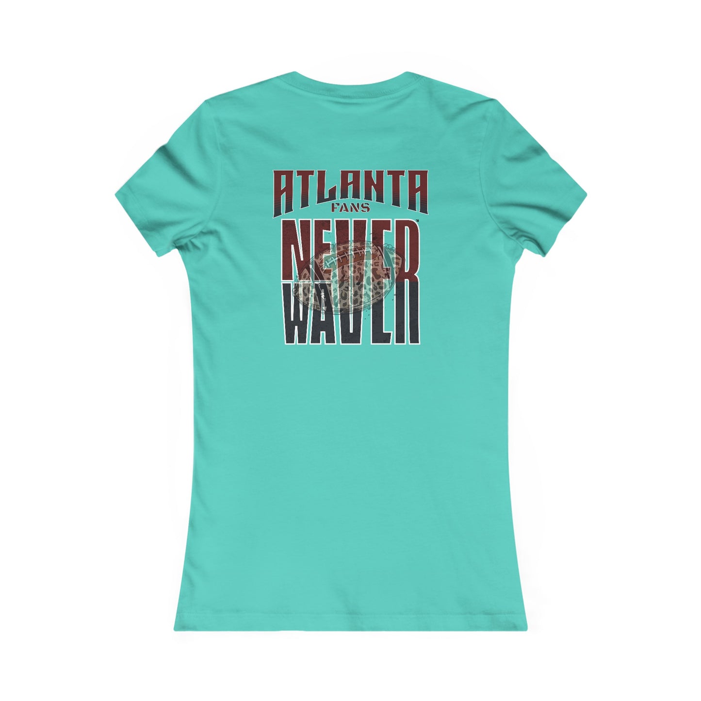 Atlanta Fans Never Waver W-Leopard Football Women's Favorite Tee