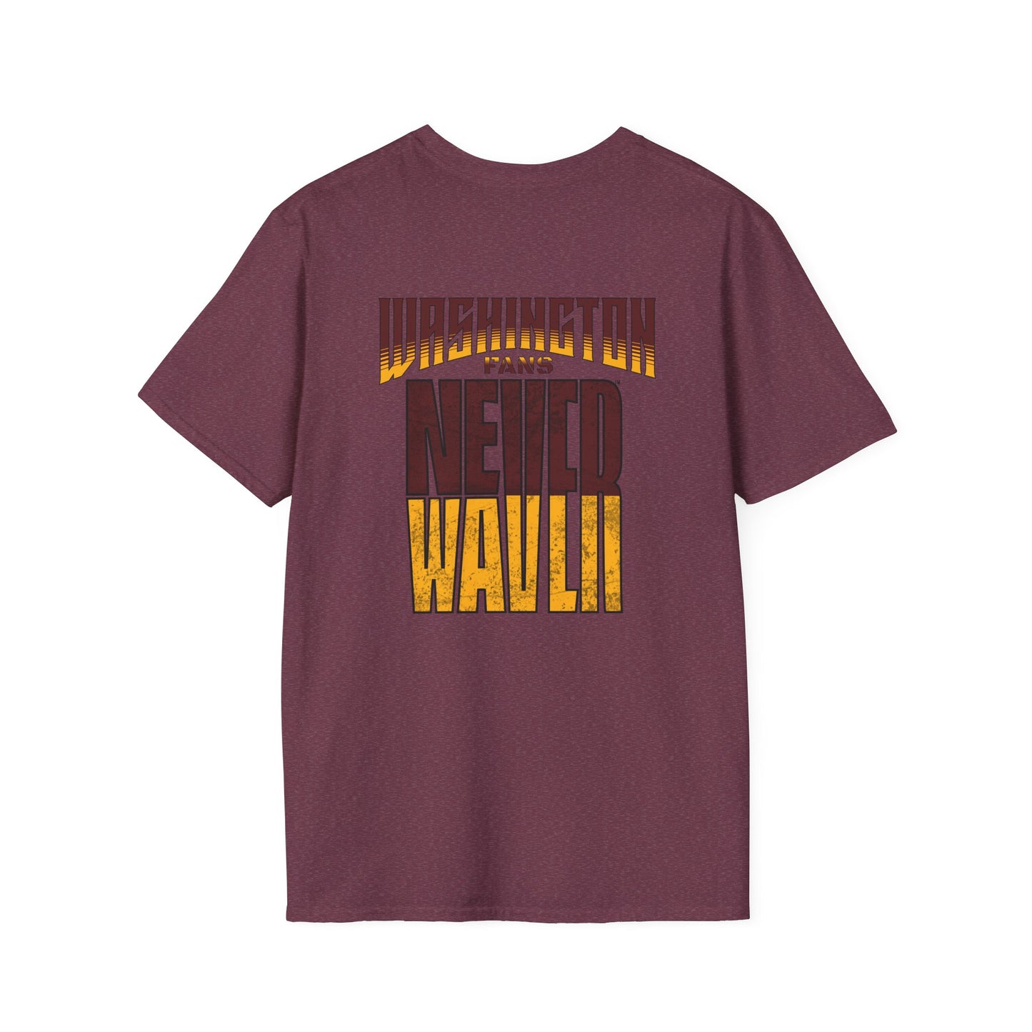 Washington Fans Never Waver Unisex Softstyle T-Shirt