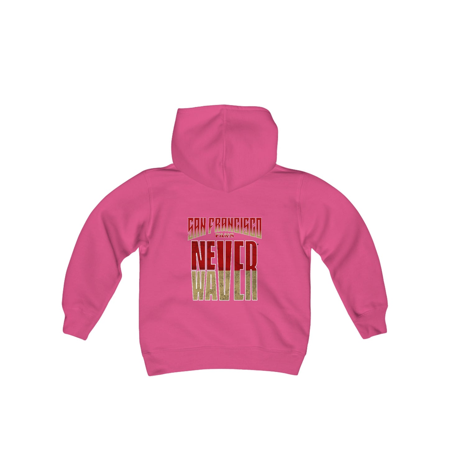 San Francisco Fans Never Waver Youth Heavy Blend Hooded Sweatshirt