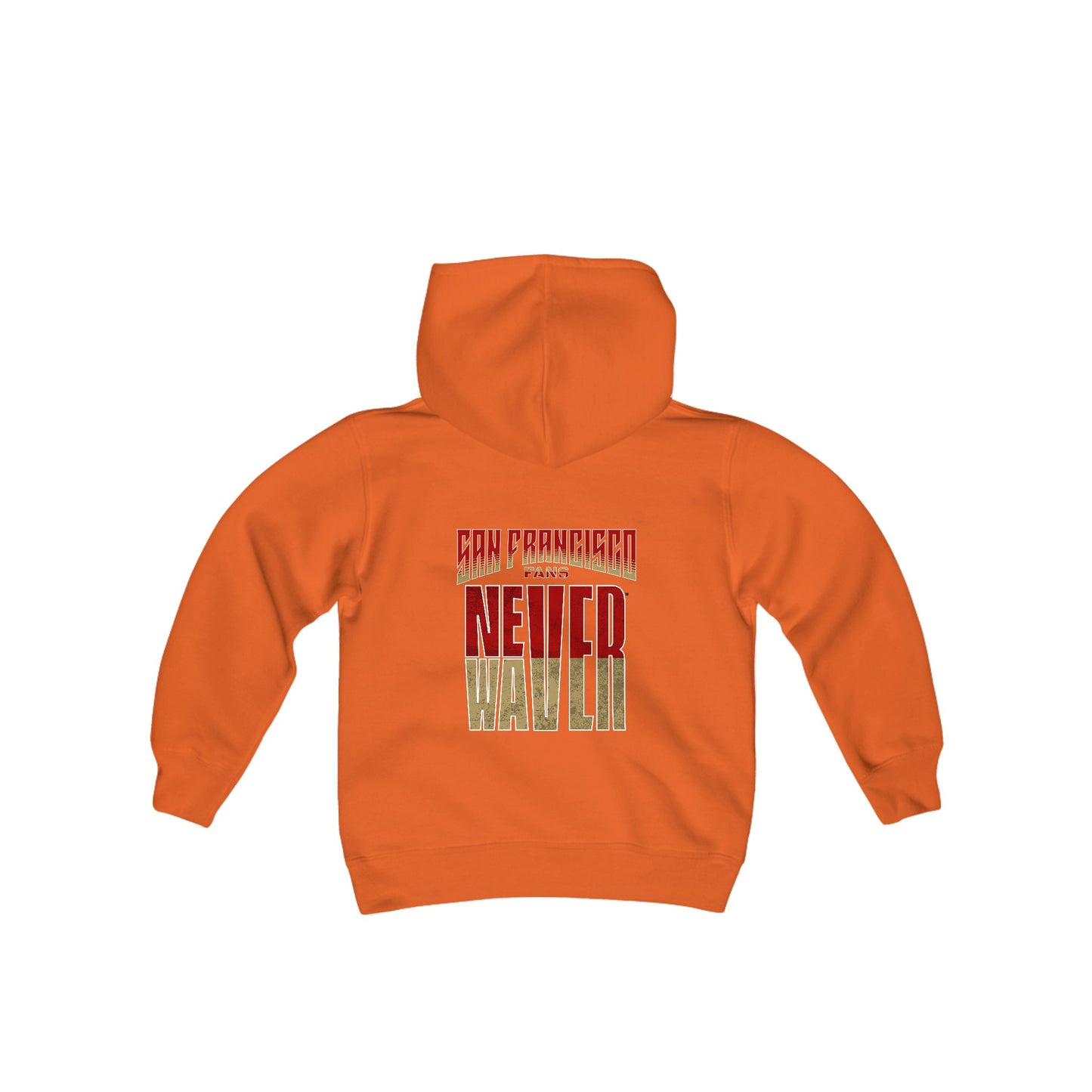 San Francisco Fans Never Waver Youth Heavy Blend Hooded Sweatshirt