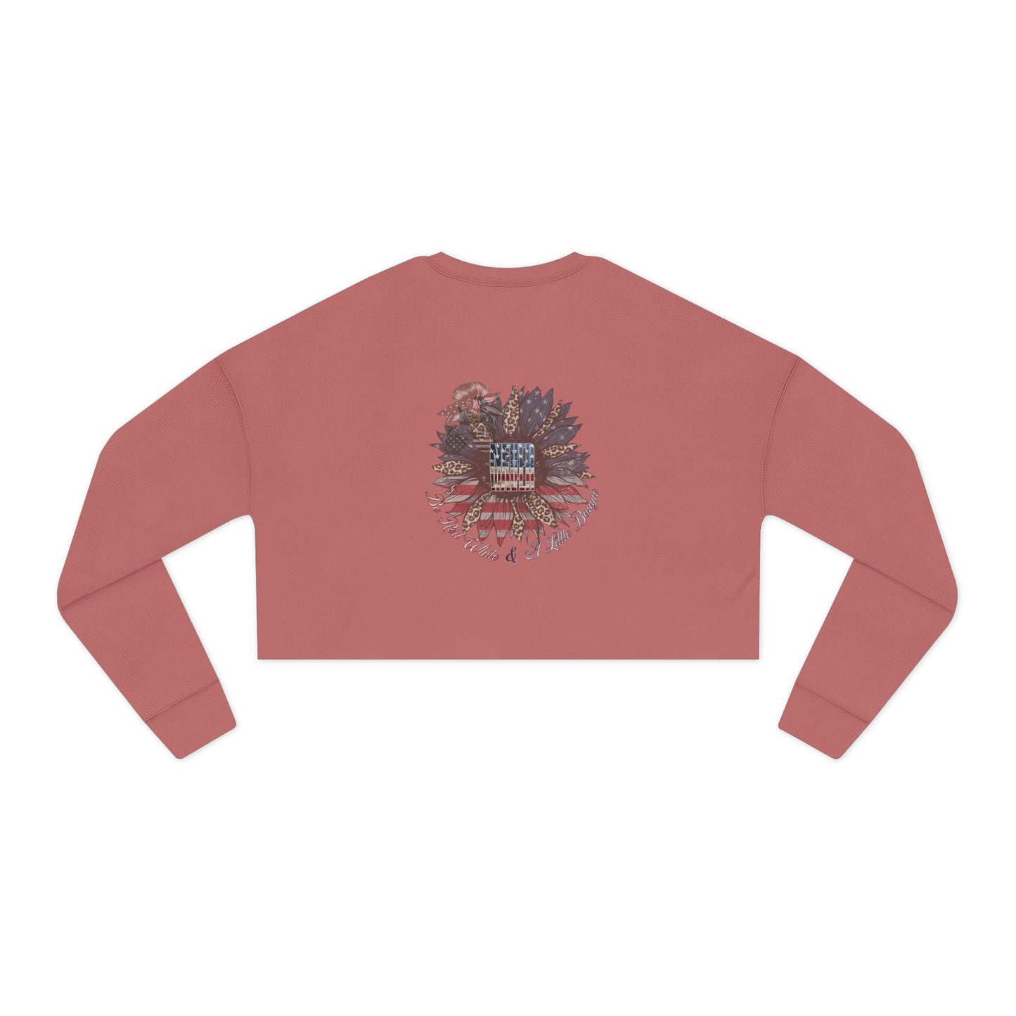 Never Waver Be Red White and A Little Bougie, Women's Cropped Sweatshirt - Bohemian Floral Design for Cozy Style