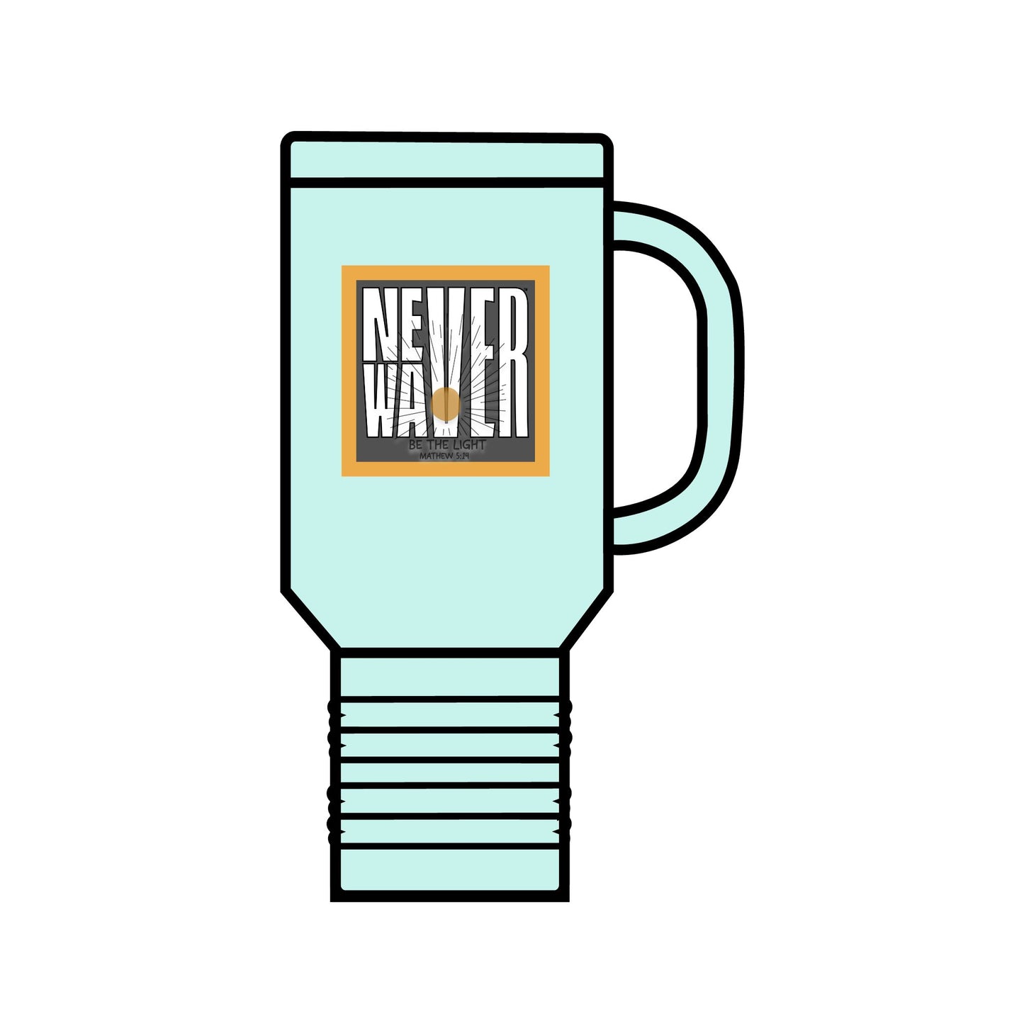 NEVER WAVER Be The Light Insulated Travel Mug, 40oz