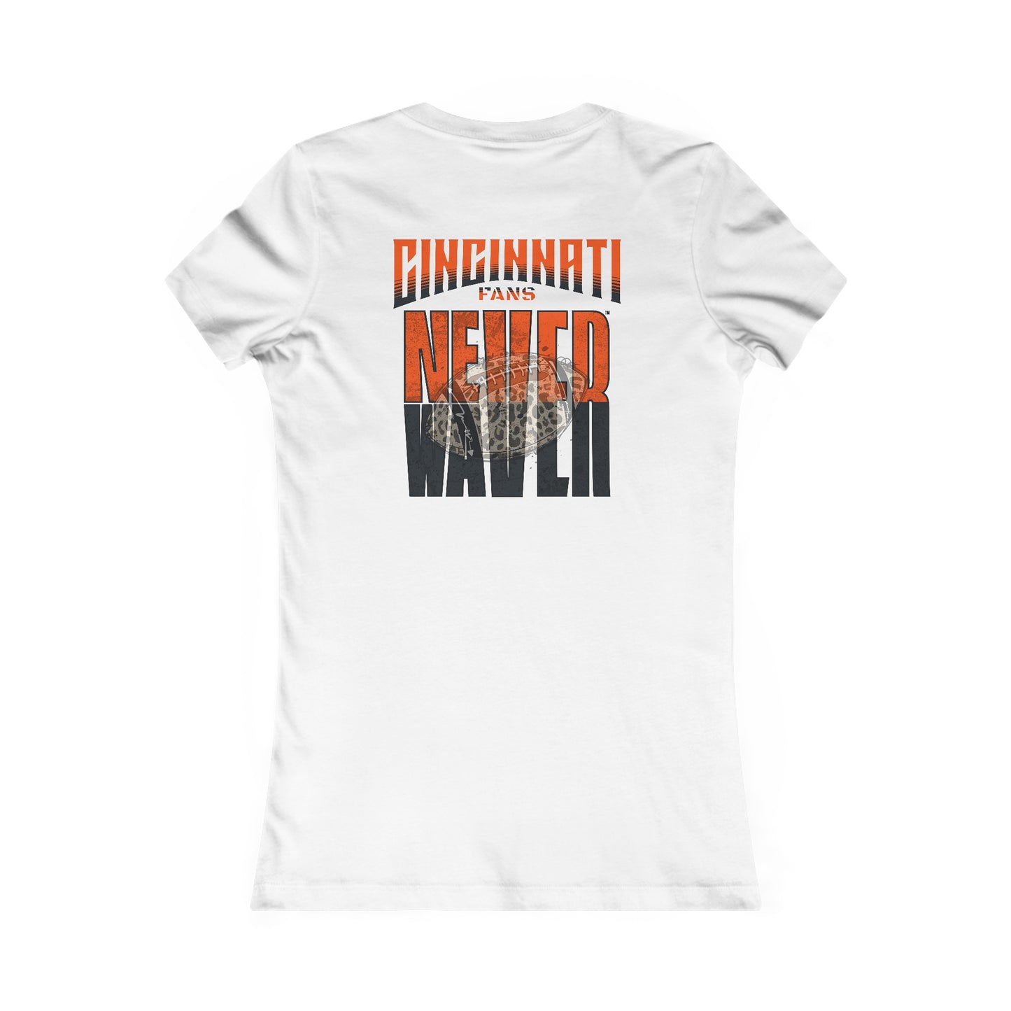 Cincinnati Fans Never Waver W-Leopard Football Women's Favorite Tee