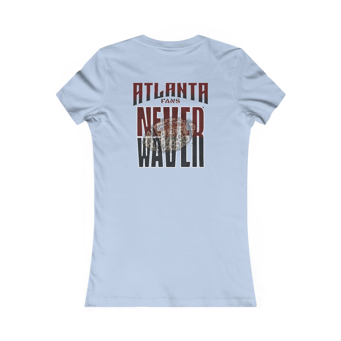 Atlanta Fans Never Waver W-Leopard Football Women's Favorite Tee