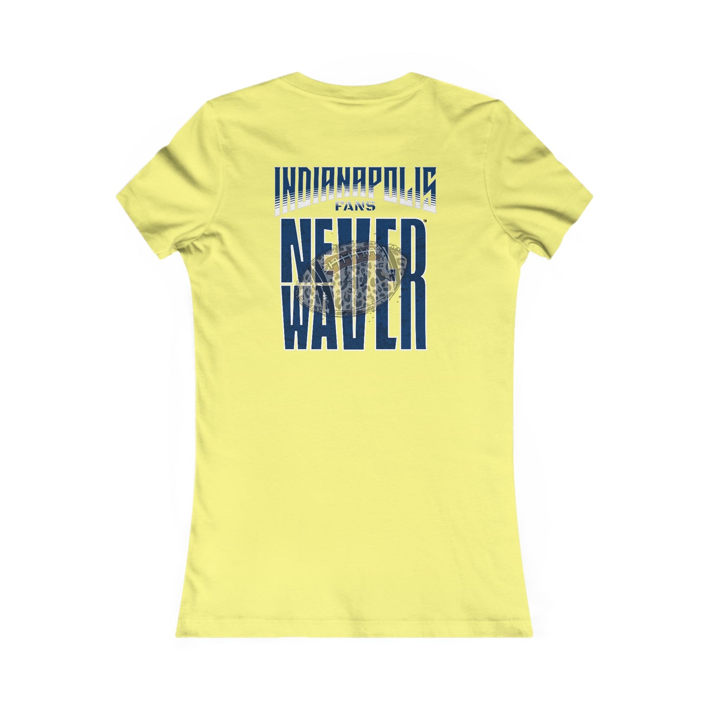 Indianapolis Fans Never Waver W-Leopard Football Women's Favorite Tee