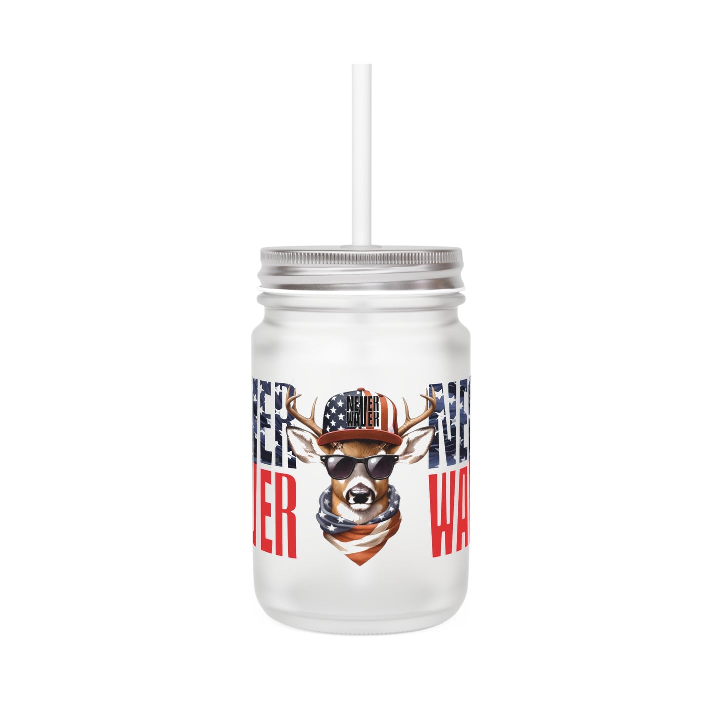 Never Waver Patriotic Mason Jar with Deer Design – Perfect for Summer Celebrations