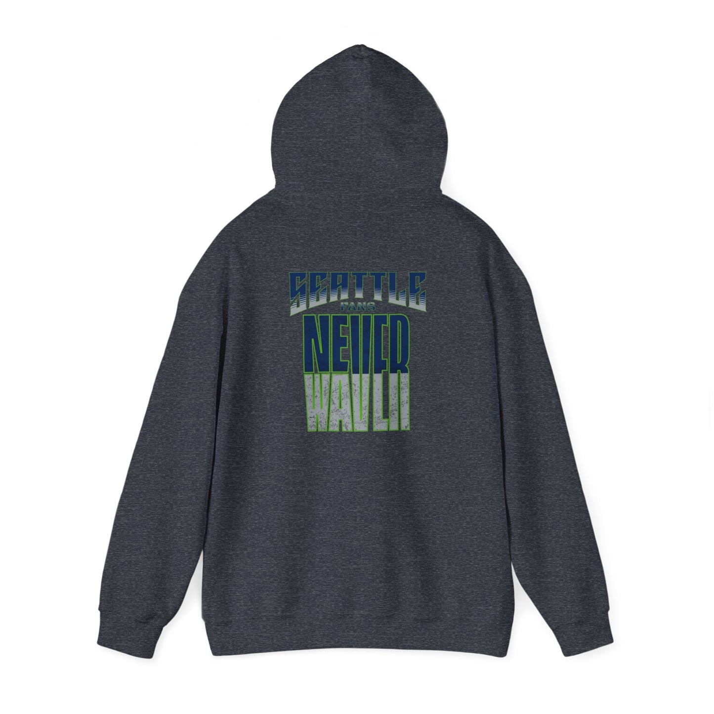 Seattle Fans Never Waver Unisex Heavy Blend™ Hooded Sweatshirt