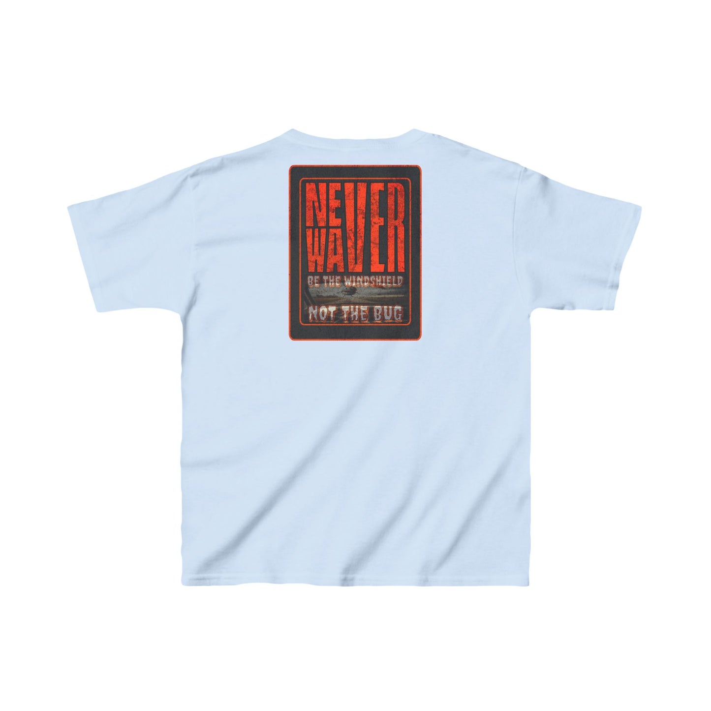 Kids Heavy Cotton™ Tee -Never Waver be the Windshield- Stylish, Comfortable Everyday Wear