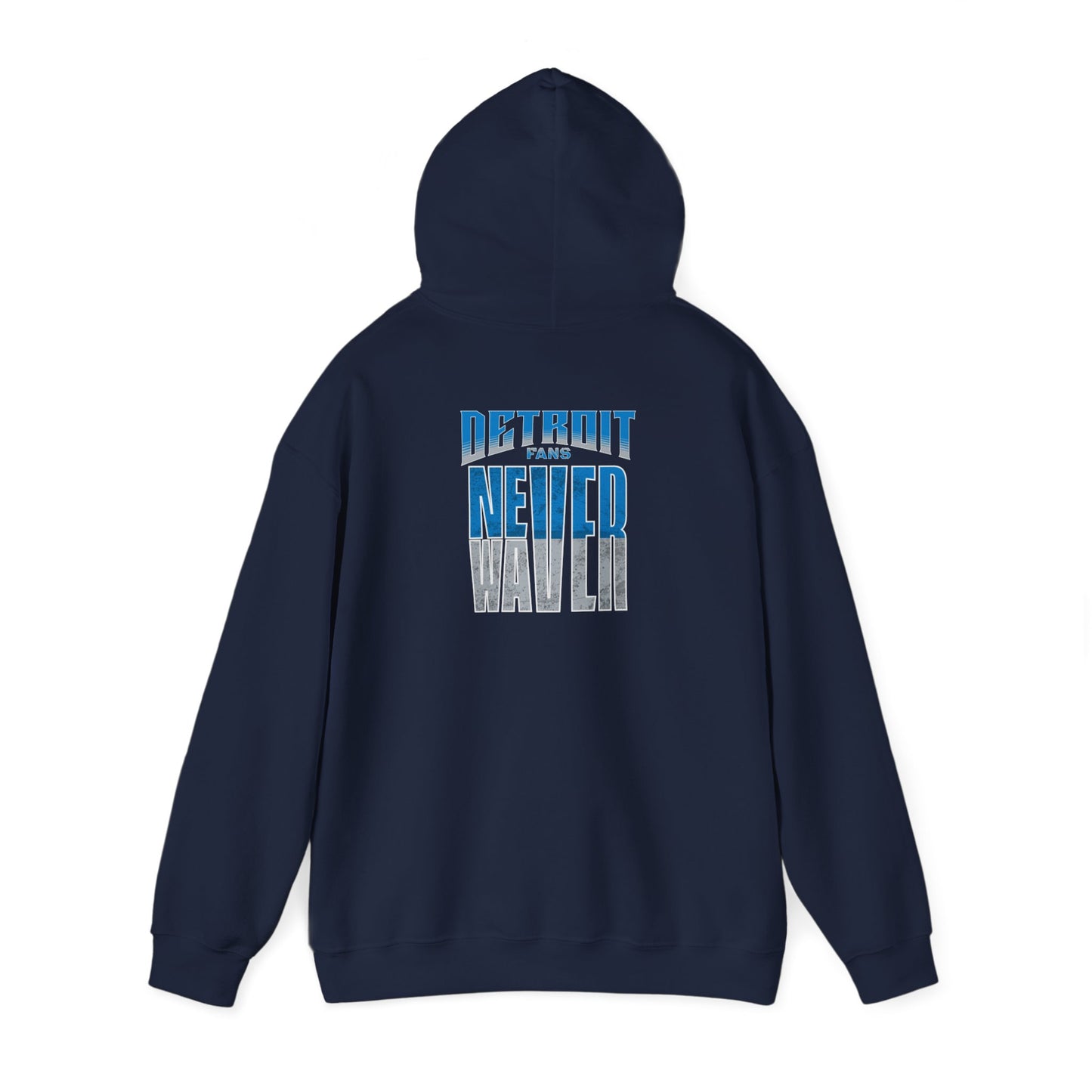 Detroit Fans Never Waver Unisex Heavy Blend™ Hooded Sweatshirt