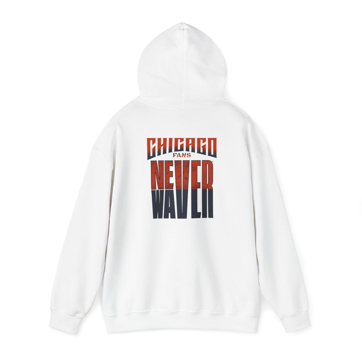 Chicago Fans Never Waver Unisex Heavy Blend™ Hooded Sweatshirt