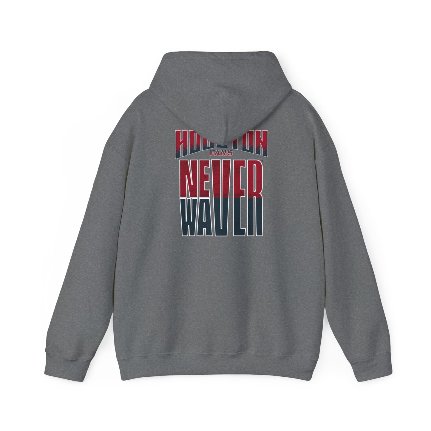 Huston Fans Never Waver Unisex Heavy Blend™ Hooded Sweatshirt