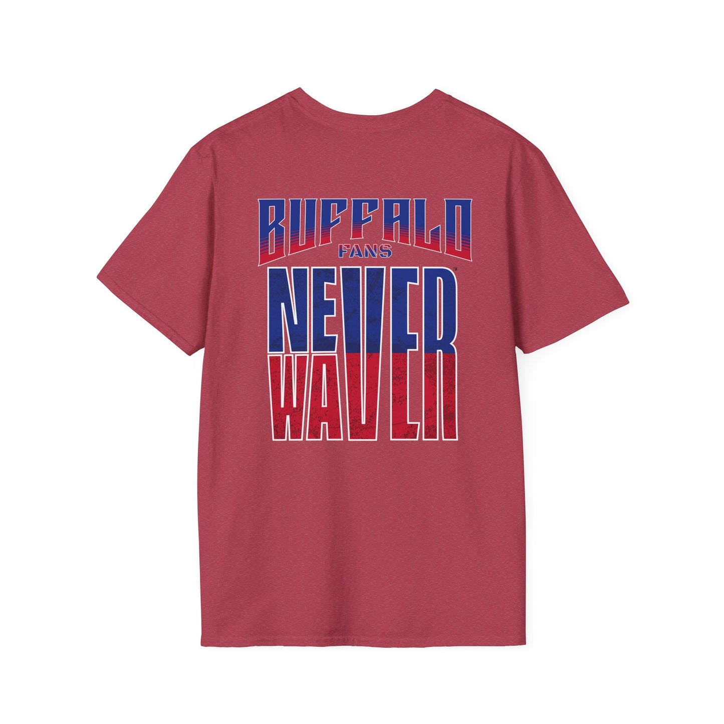 Buffalo Fans Never Waver Unisex Softstyle T-Shirt