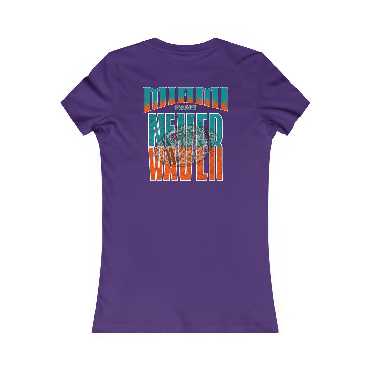 Miami Fans Never Waver W-Leopard Football Women's Favorite Tee