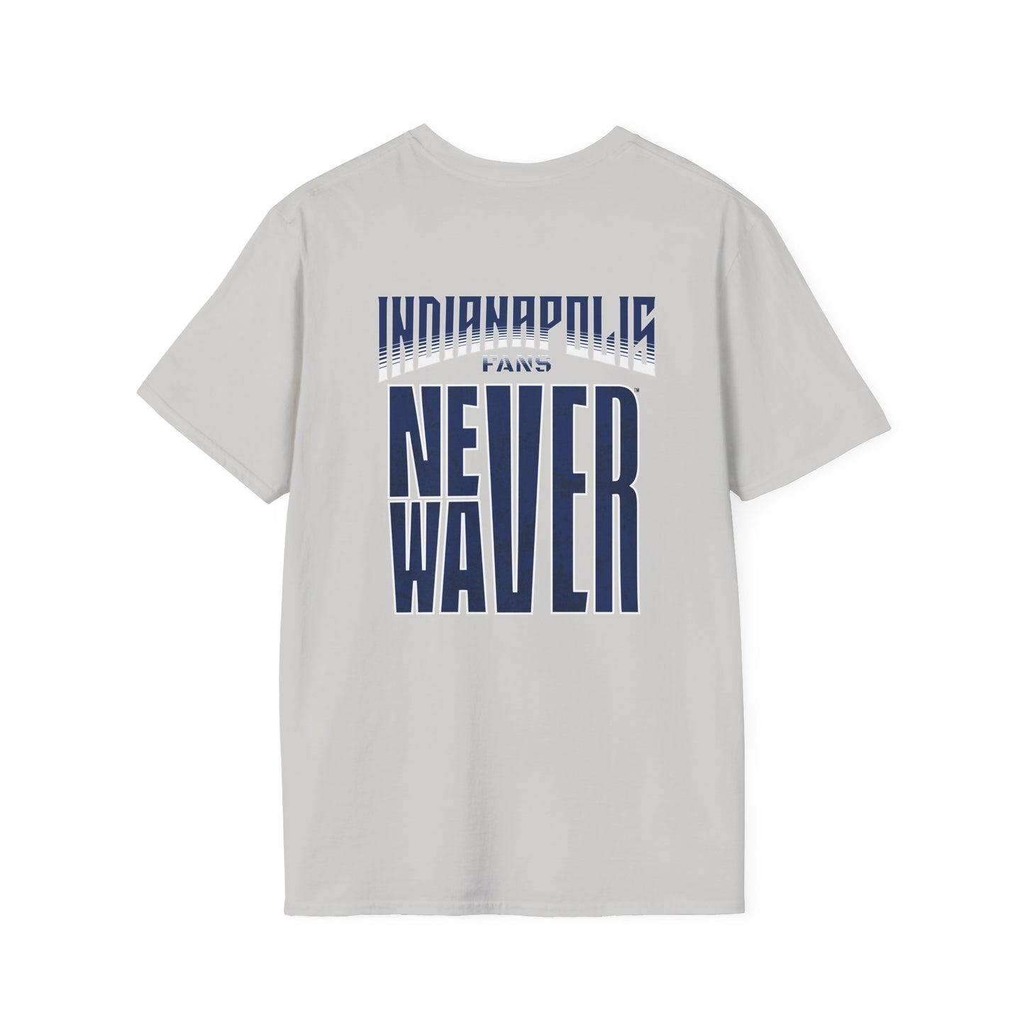 Indianapolis Fans Never Waver Unisex Softstyle T-Shirt