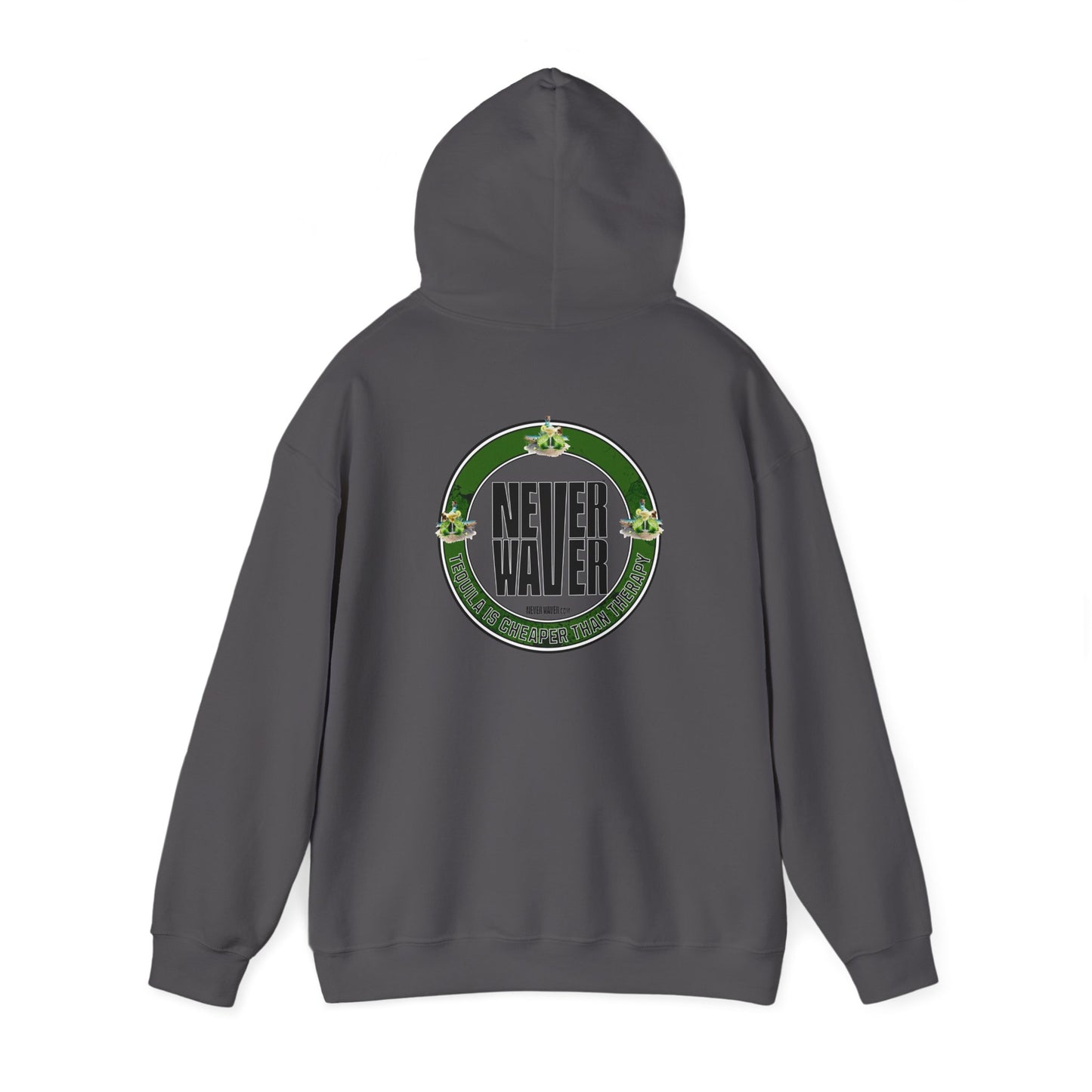 Never Waver Tequila Is Cheaper Than Therapy Unisex Heavy Blend™ Hooded Sweatshirt