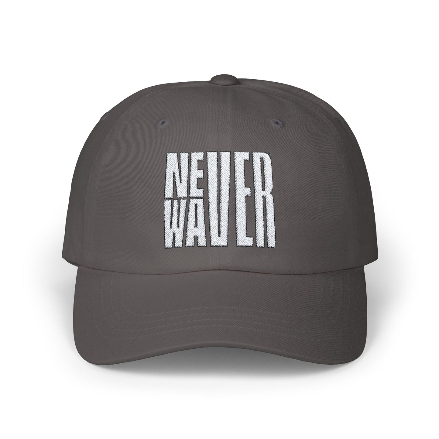 Never Waver  Embroidered Classic Dad Cap