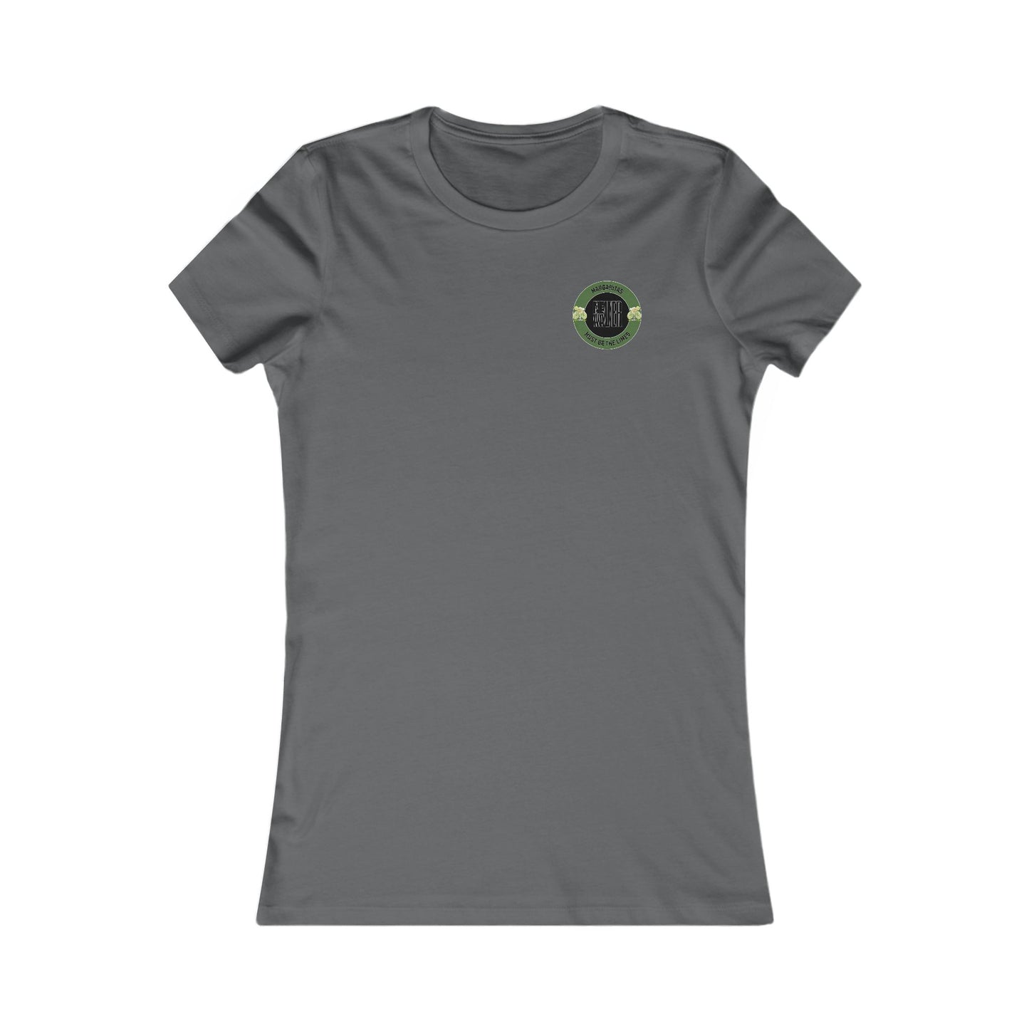 Margaritas Never waver It must be the Limes Women's Favorite Tee