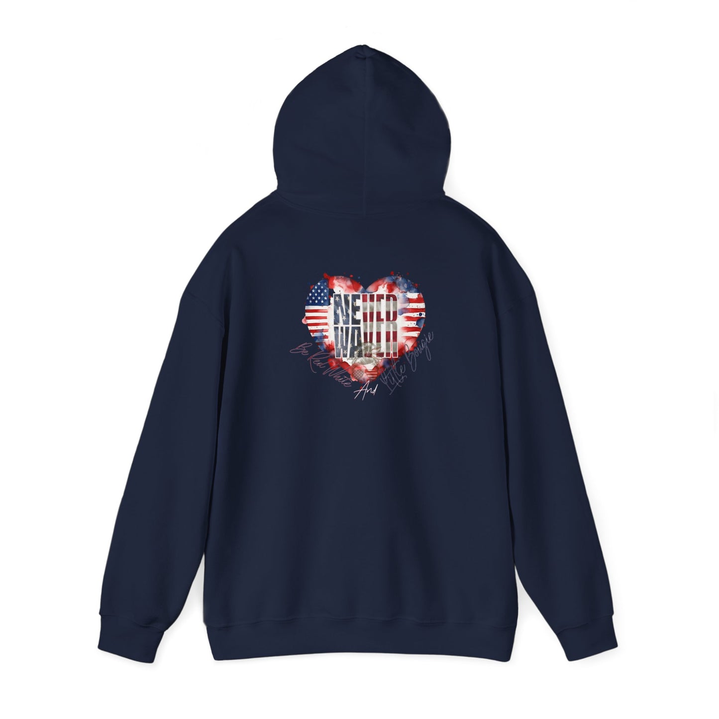 Never Waver Be Red White and a Little Bougie Unisex Heavy Blend™ Hooded Sweatshirt