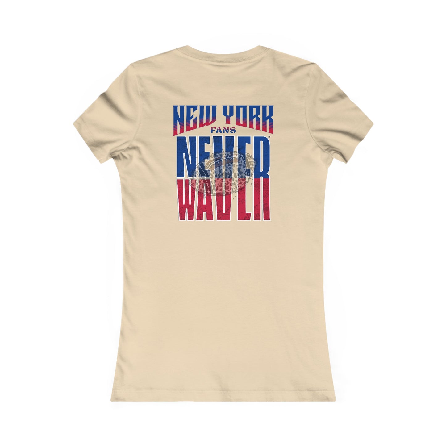 New York Fans Never Waver W-Leopard Football Women's Favorite Tee