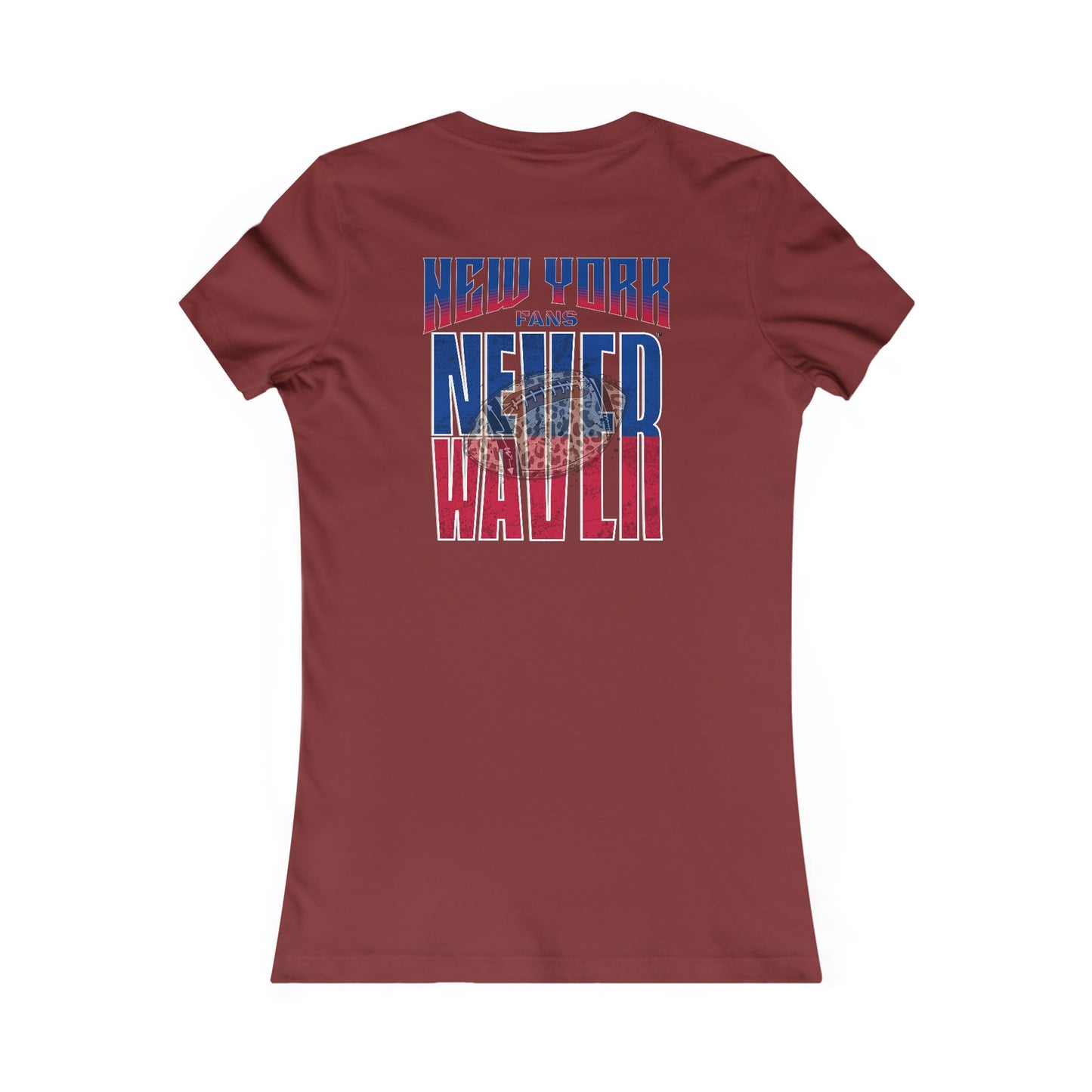 New York Fans Never Waver W-Leopard Football Women's Favorite Tee