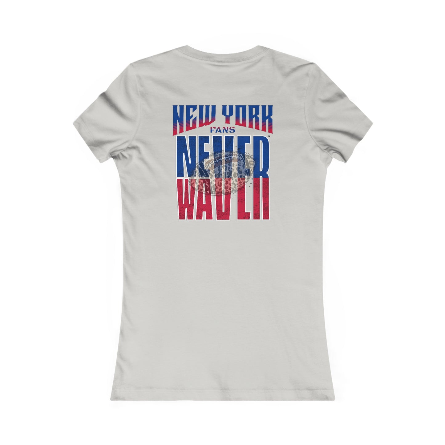 New York Fans Never Waver W-Leopard Football Women's Favorite Tee