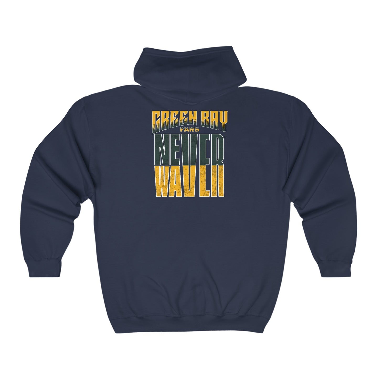 Green Bay Fans Never Waver Unisex Heavy Blend™ Full Zip Hooded Sweatshirt