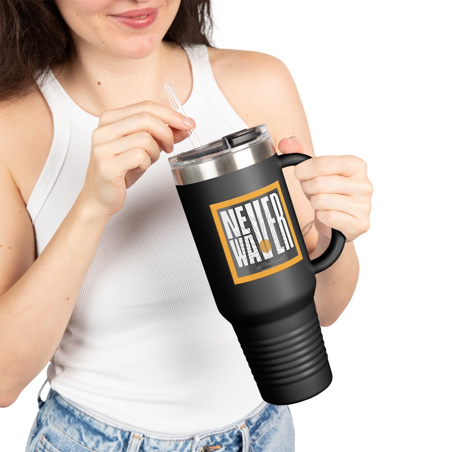 NEVER WAVER Be The Light Insulated Travel Mug, 40oz