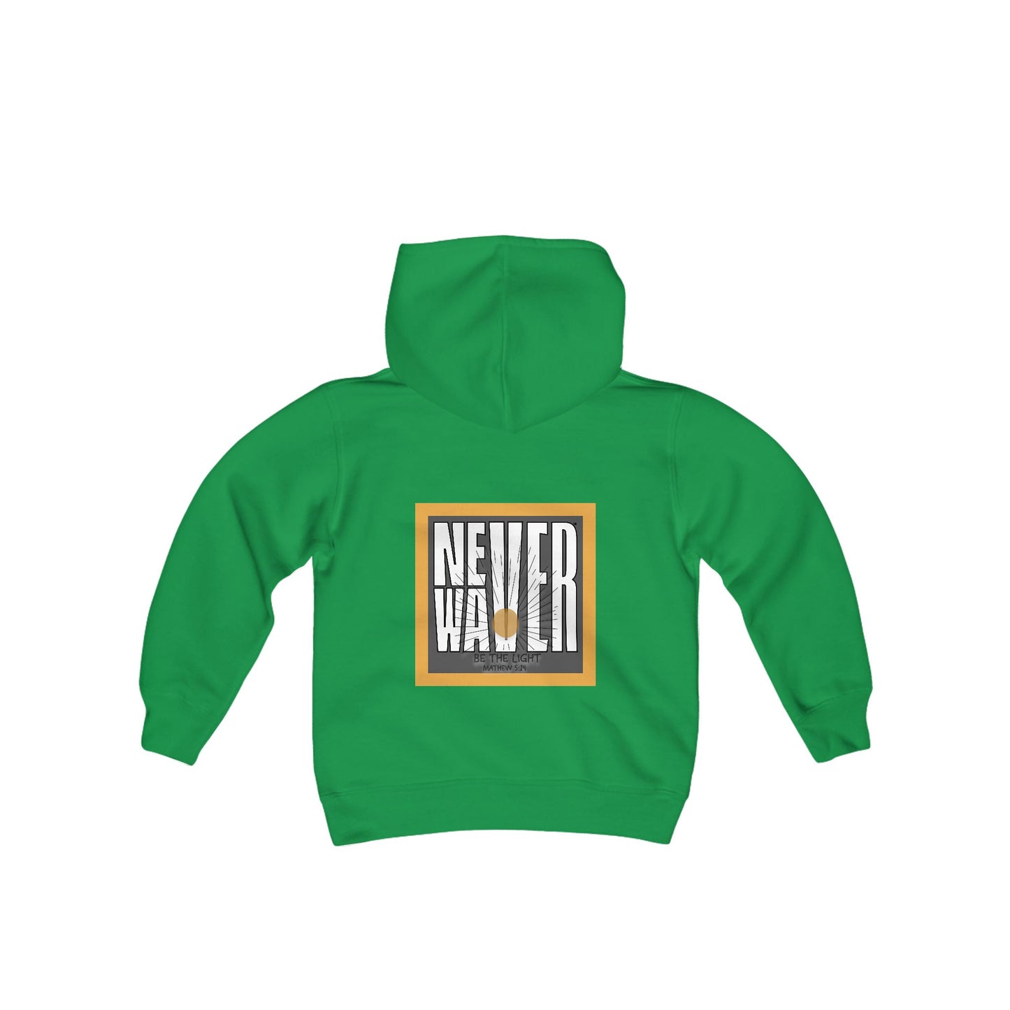 Youth Heavy Blend Hoodie - "NEVER WAVER Be The Light Design" Motivational Sweatshirt